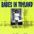 Babes In Toyland : To Mother